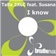 Talla 2XLC Feat. Susana - I Know